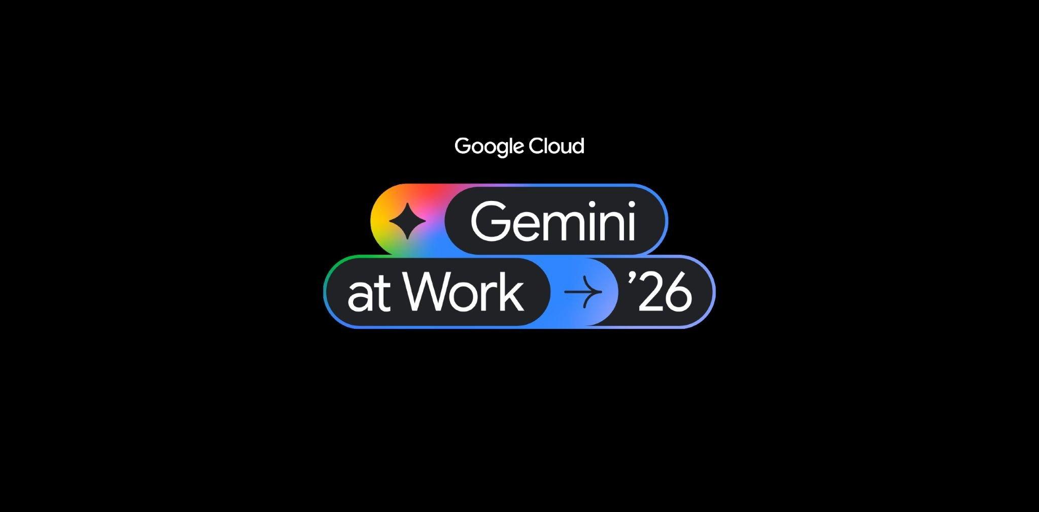 Gemini at Work 2026: Key Updates and What They Mean for Your Business